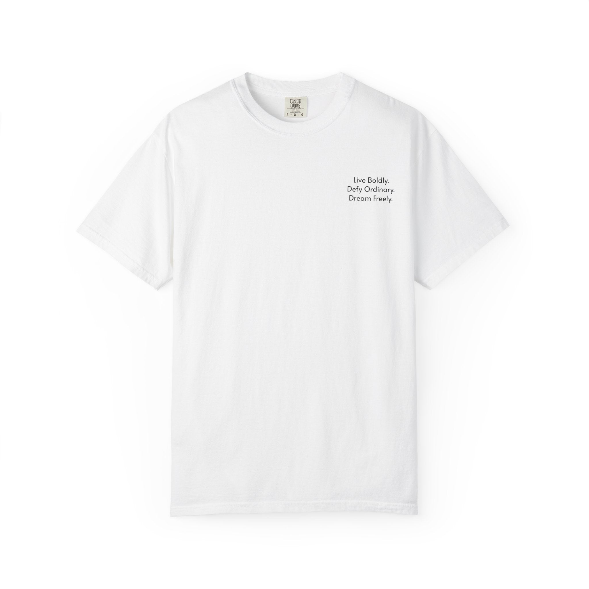 Live Boldly. Defy Ordinary. Dream Freely. T-Shirt | Motivational Graphic Tee for Dream Chasers