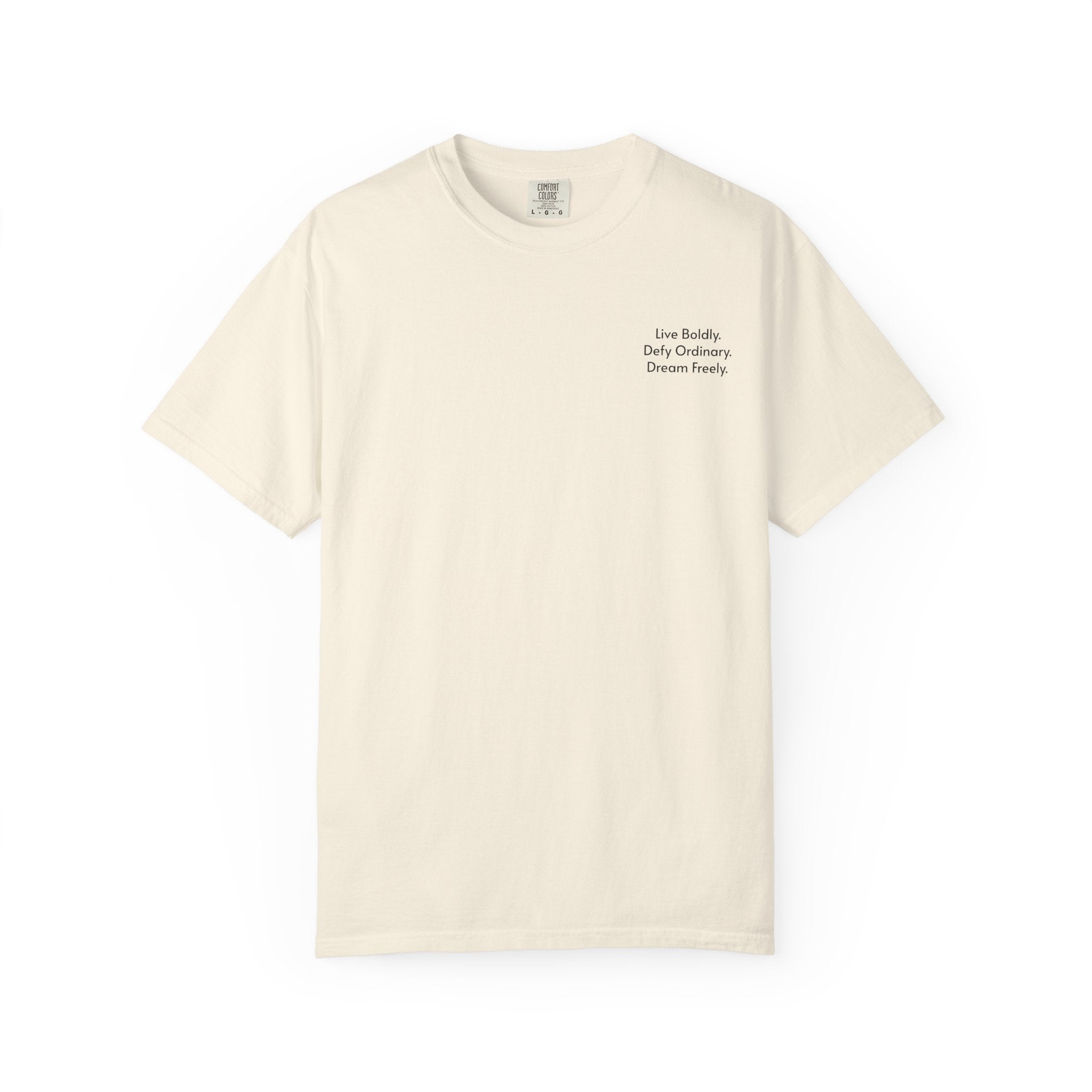 Live Boldly. Defy Ordinary. Dream Freely. T-Shirt | Motivational Graphic Tee for Dream Chasers
