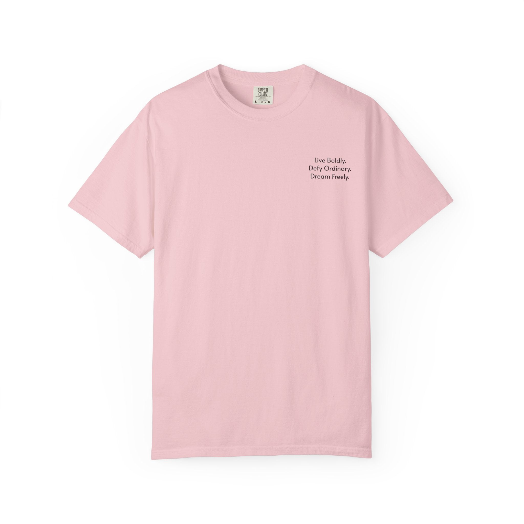 Live Boldly. Defy Ordinary. Dream Freely. T-Shirt | Motivational Graphic Tee for Dream Chasers