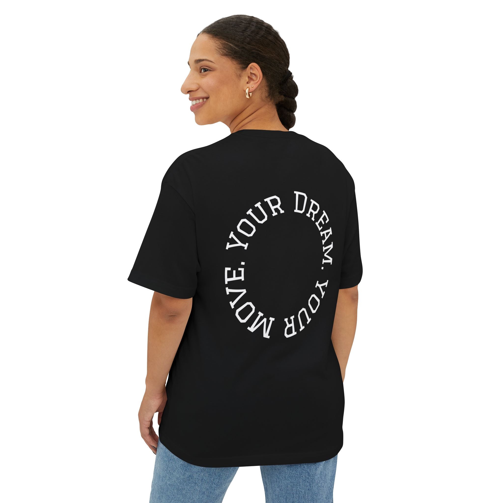 Your Dream. Your Move. T-Shirt | Motivational Graphic Tee for Dream Chasers
