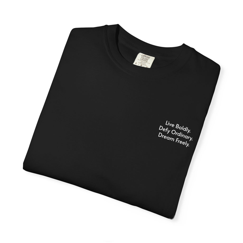 Live Boldly. Defy Ordinary. Dream Freely. T-Shirt | Motivational Graphic Tee for Dream Chasers