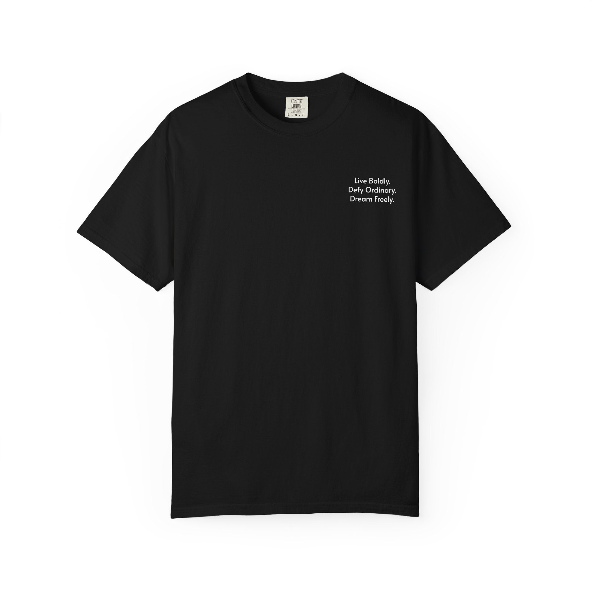 Live Boldly. Defy Ordinary. Dream Freely. T-Shirt | Motivational Graphic Tee for Dream Chasers