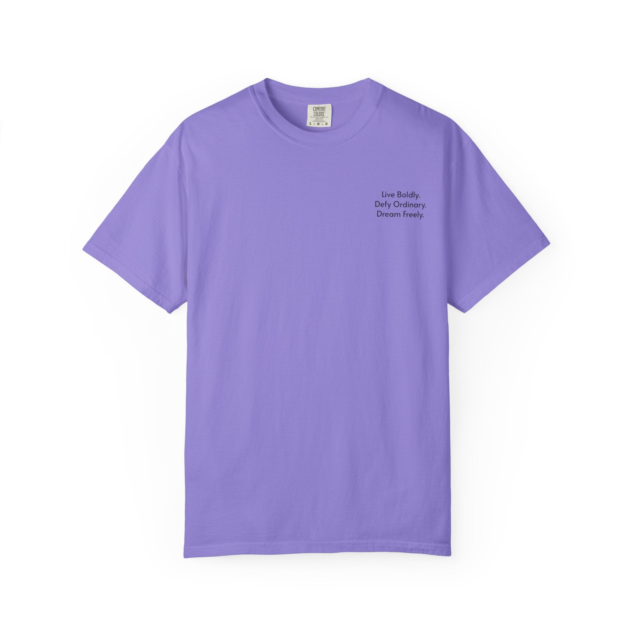 Live Boldly. Defy Ordinary. Dream Freely. T-Shirt | Motivational Graphic Tee for Dream Chasers