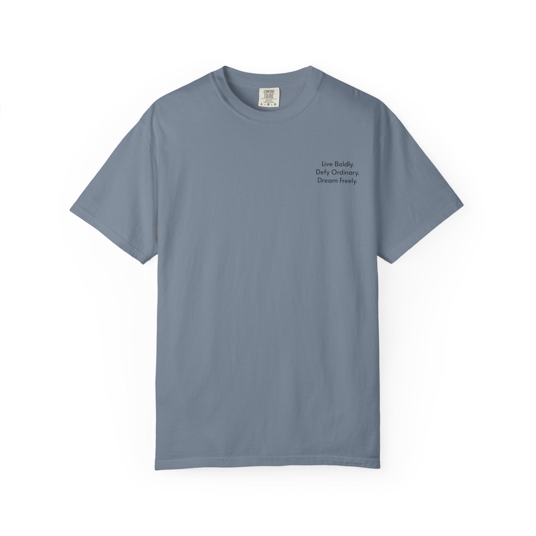 Live Boldly. Defy Ordinary. Dream Freely. T-Shirt | Motivational Graphic Tee for Dream Chasers