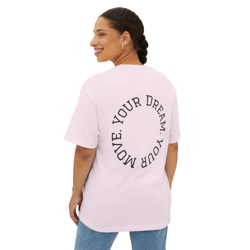 Your Dream. Your Move. T-Shirt | Motivational Graphic Tee for Dream Chasers